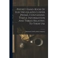thumbnail image 1 of Pocket Hand-book Of Electro-glazed Luxfer Prisms, Containing Useful Information And Tables Relating To Their Use (Paperback), 1 of 1