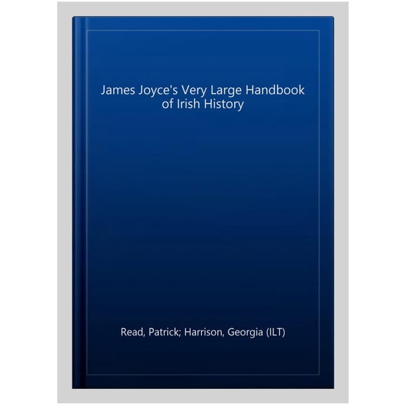 Pocket Hedgehogs: James Joyce's Very Large Handbook of Irish History (Paperback)