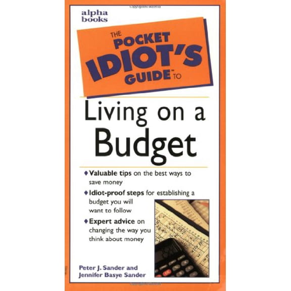 Pre-Owned The Pocket Idiot's Guide to Living on a Budget (Paperback) 002863389X 9780028633893