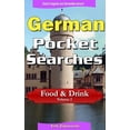 thumbnail image 1 of Pocket Languages: German Pocket Searches - Food & Drink - Volume 2 : A set of word search puzzles to aid your language learning (Paperback), 1 of 1