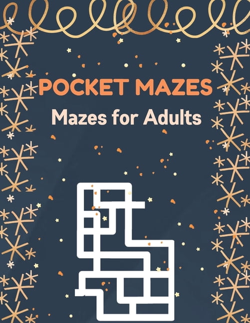 Pocket Mazes for Adults : A Book Type for Adults Amazing and a uniqe maze brain games niche activity (Paperback)