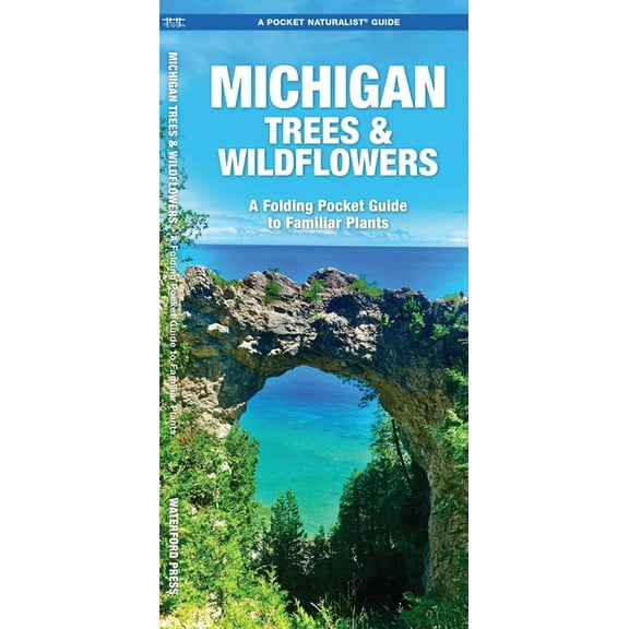 Pocket Naturalist Guides: Michigan Trees & Wildflowers: An Introduction to Familiar Species (Paperback)