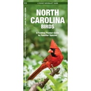 SENIOR CONSULTANT JAMES KAVANAGH; WATERFORD PRESS; RAYMOND LEUNG Pocket Naturalist Guides: North Carolina Birds: A Folding Pocket Guide to Familiar Species (Paperback)