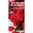 thumbnail image 1 of Pocket Naturalist Guides: The Language of Flowers : A Pocket Guide to the Folklore & Symbolism of Floral Gifts (Edition 2) (Other), 1 of 1