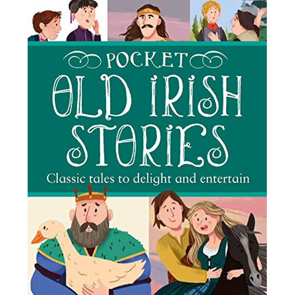 Pre-Owned Pocket Old Irish Stories: 18 Classics to Delight and Entertain Paperback