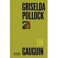 thumbnail image 1 of Pocket Perspectives Griselda Pollock on Gauguin, Book 6, (Hardcover), 1 of 1