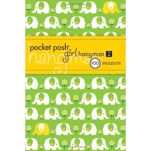 Pre-Owned Pocket Posh Girl Hangman 2 : 100 Puzzles (Paperback)