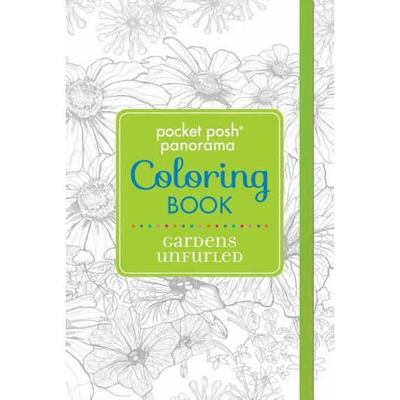 Pocket Posh Panorama Adult Coloring Book: Gardens Unfurled: An Adult Coloring Book, (Paperback)