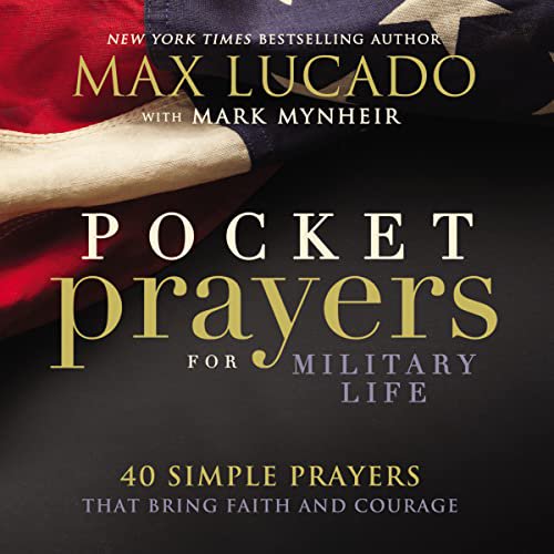 Pre-Owned Pocket Prayers for Military Life: 40 Simple Prayers That Bring Faith and Courage (Hardcover) 0718077342 9780718077341