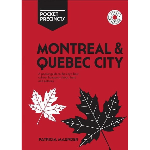 Pocket Precincts: Montreal & Quebec City Pocket Precincts : A Pocket Guide to the City's Best Cultural Hangouts, Shops, Bars and Eateries (Paperback)
