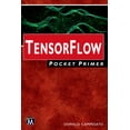 thumbnail image 1 of Pocket Primer Tensorflow Pocket Primer, (Paperback), 1 of 1