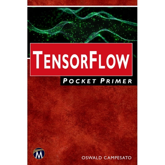 Pocket Primer Tensorflow Pocket Primer, (Paperback)