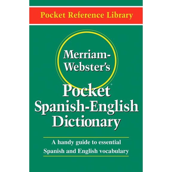 Pocket Reference Library Merriam-Webster's Pocket Spanish-English Dictionary, (Paperback)