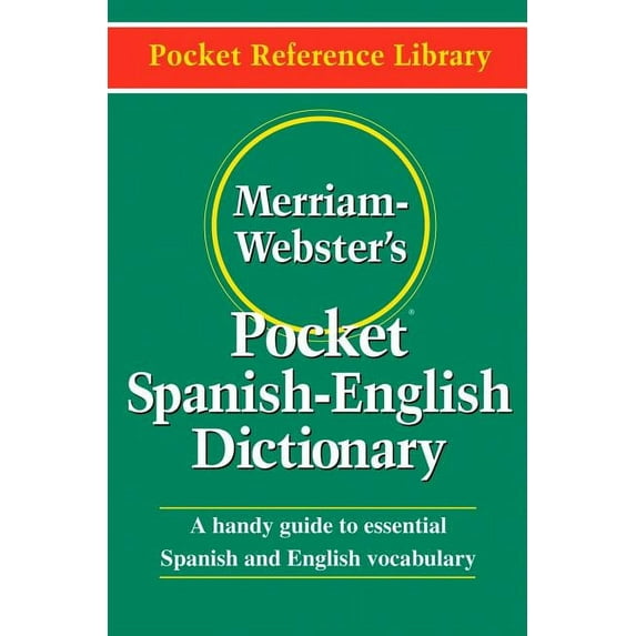 Pocket Reference Library Merriam-Webster's Pocket Spanish-English Dictionary, (Paperback)