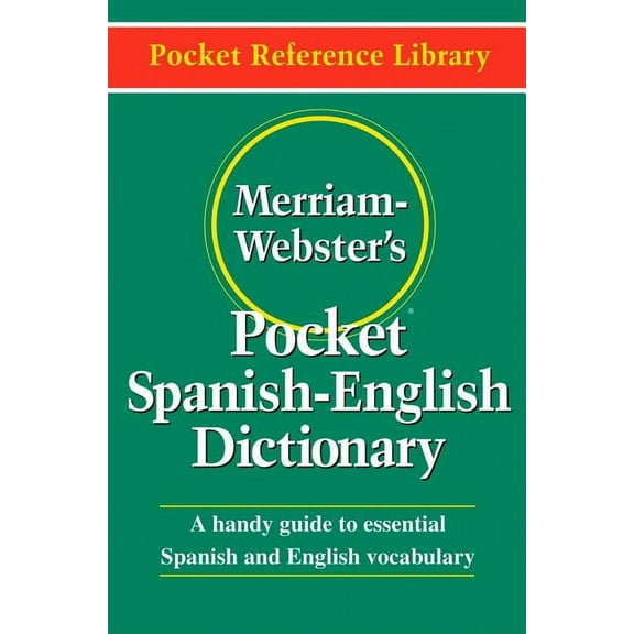 Pocket Reference Library Merriam-Webster's Pocket Spanish-English Dictionary, (Paperback)