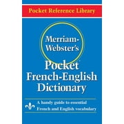 Pocket Reference Library Merriam-Websters Pocket French-English Dictionary, Paperback
