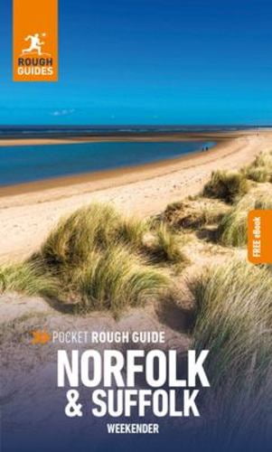 Pocket Rough Guide Weekender Norfolk  Suffolk: Travel Guide with eBook