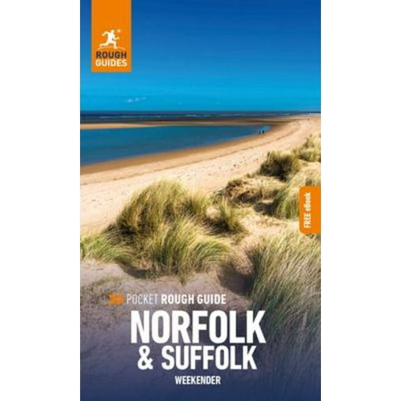 Pocket Rough Guide Weekender Norfolk Suffolk: Travel Guide with eBook