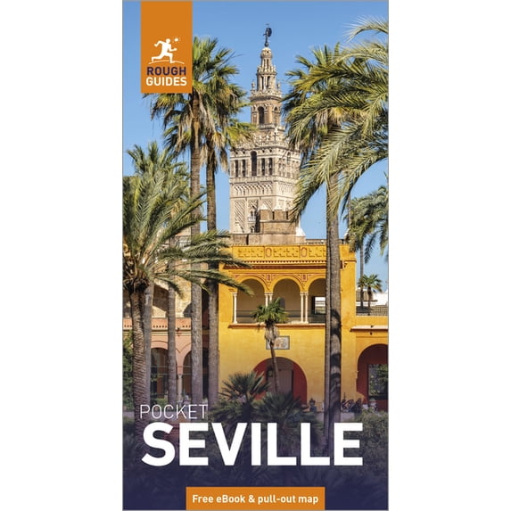 Pocket Rough Guides Rough Guides Pocket Seville: Travel Guide with eBook, (Paperback)