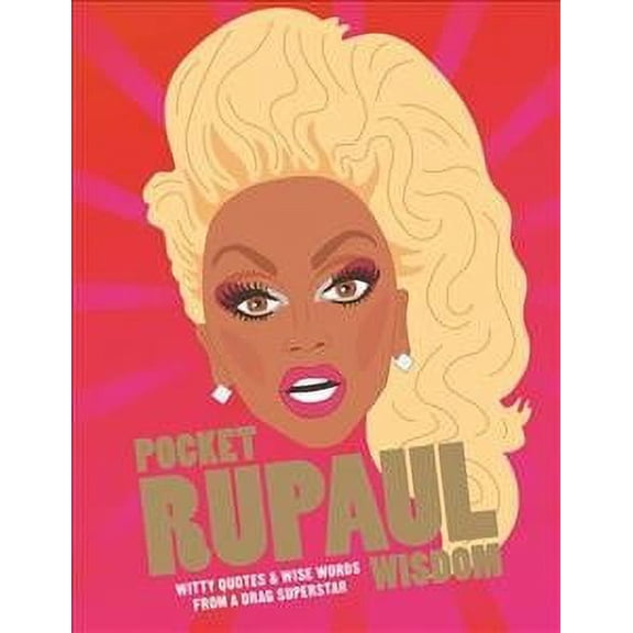 Pocket Rupaul Wisdom