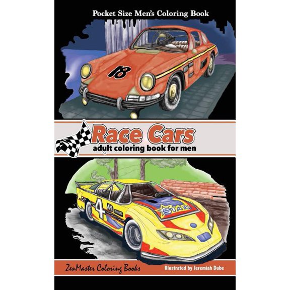 Pocket Coloring Books for Adults Pocket Size Men's Coloring Book: Race Cars Coloring Book for Men, Book 8, (Paperback)
