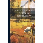 Pocket Souvenir of Council Bluffs, Iowa .. Hardcover