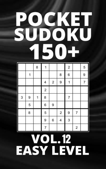 Pocket Sudoku 150+ Puzzles : Easy Level with Solutions - Vol. 12 (Paperback)