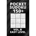 thumbnail image 1 of Pocket Sudoku 150+ Puzzles : Easy Level with Solutions - Vol. 16 (Paperback), 1 of 1