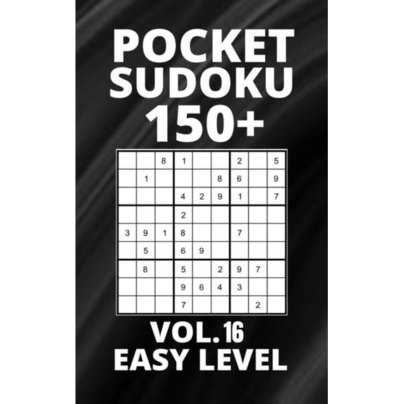 Pocket Sudoku 150+ Puzzles : Easy Level with Solutions - Vol. 16 (Paperback)