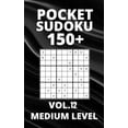 thumbnail image 1 of Pocket Sudoku 150+ Puzzles : Medium Level with Solutions - Vol. 12 (Paperback), 1 of 1