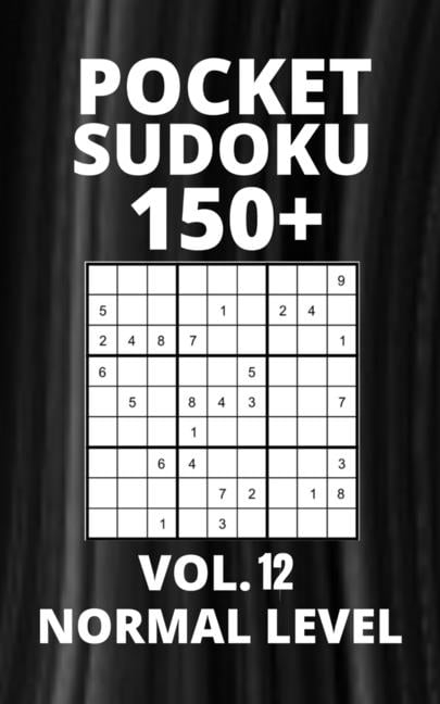 Pocket Sudoku 150+ Puzzles: Normal Level with Solutions - Vol. 12 (Paperback)
