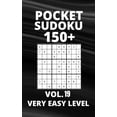 thumbnail image 1 of Pocket Sudoku 150+ Puzzles : Very Easy Level with Solutions - Vol. 19 (Paperback), 1 of 1