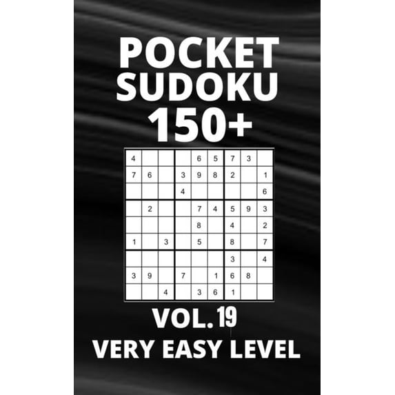 Pocket Sudoku 150+ Puzzles : Very Easy Level with Solutions - Vol. 19 (Paperback)