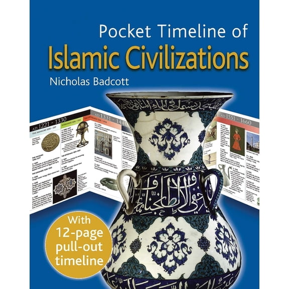 Pocket Timelines: The Pocket Timeline of Islamic Civilizations (Hardcover)