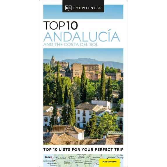 Pocket Travel Guide: DK Eyewitness Top 10 Andalucía and the Costa del Sol (Paperback)