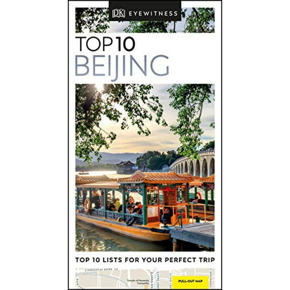 Pre-Owned DK Eyewitness Top 10 Beijing (Paperback) 0241367972 9780241367971
