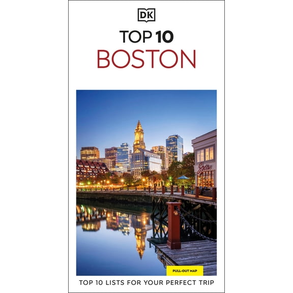 Pocket Travel Guide DK Top 10 Boston: Top 10 Lists for Your Perfect Trip, Plus an All-Weather Folded Map, (Paperback)