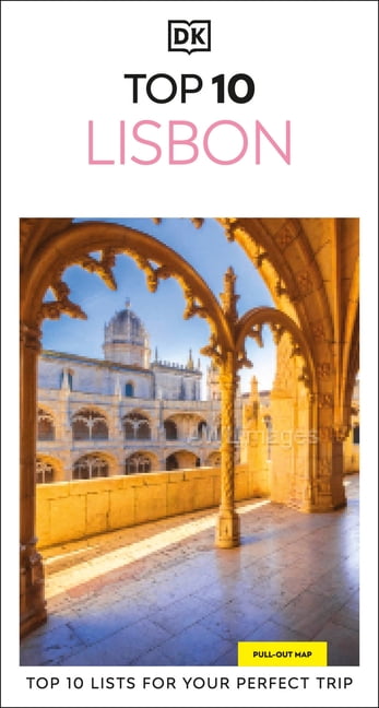 Pocket Travel Guide DK Top 10 Lisbon: Top 10 Lists for Your Perfect Trip, Plus an All-Weather Folded Map, (Paperback)