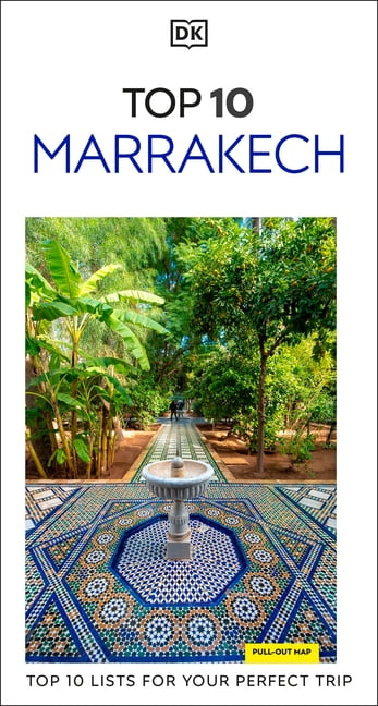 Pocket Travel Guide DK Top 10 Marrakech: Top 10 Lists for Your Perfect Trip, Plus an All-Weather Folded Map, (Paperback)
