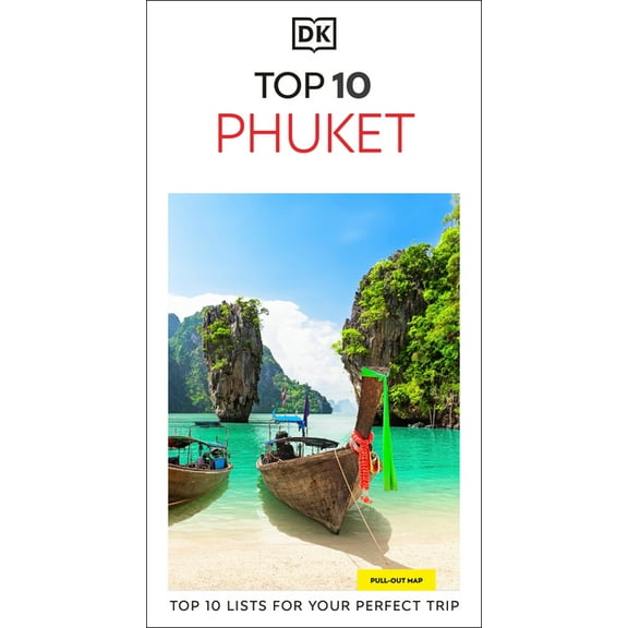 Pocket Travel Guide DK Top 10 Phuket: Top 10 Lists for Your Perfect Trip, Plus an All-Weather Folded Map, (Paperback)