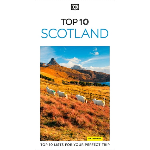 Pocket Travel Guide DK Top 10 Scotland: Top 10 Lists for Your Perfect Trip, Plus an All-Weather Folded Map, (Paperback)