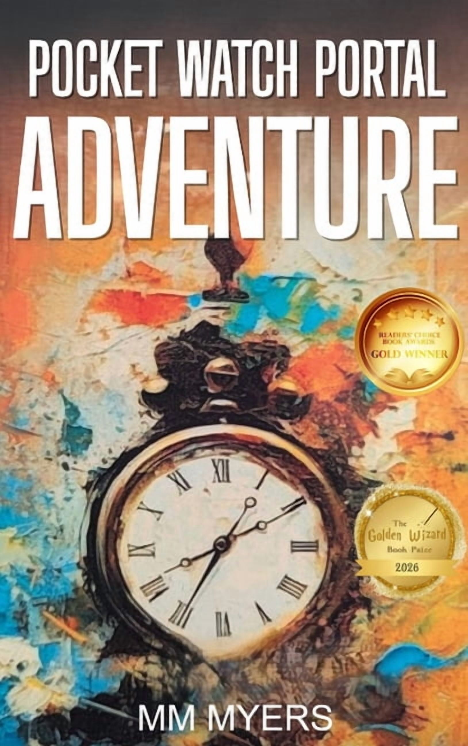 Pocket Watch Portal Adventure, (Hardcover)