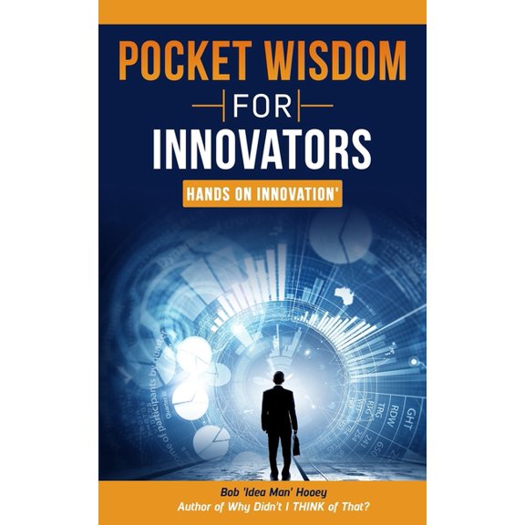 Pocket Wisdom for Innovators : Hands on Innovation (Paperback)