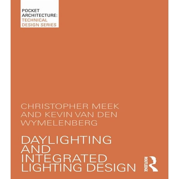 Pocketarchitecture Daylighting and Integrated Lighting Design, (Hardcover)