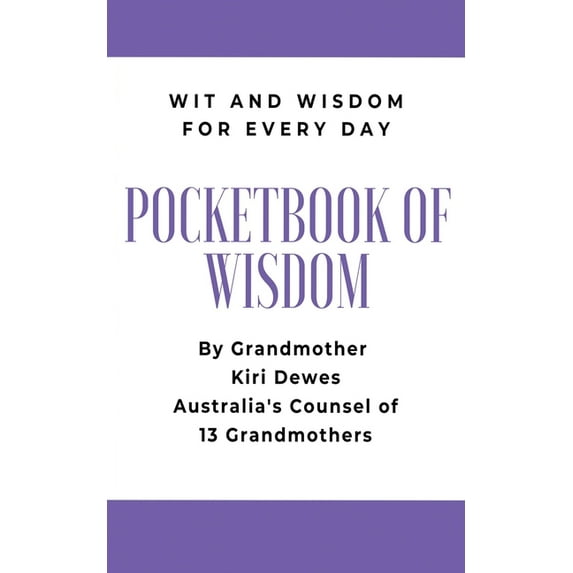 Pocketbook of Wisdom: Wit and Wisdom of Kiri Dewes, (Paperback)