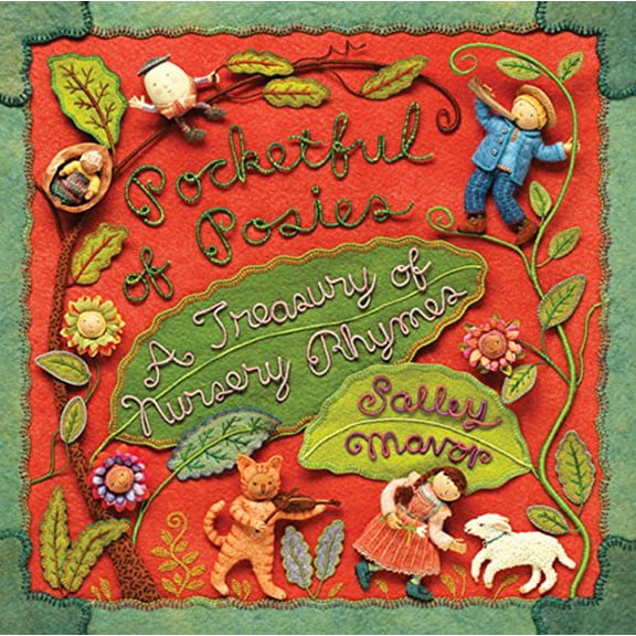 Pre-Owned Pocketful of Posies: A Treasury of Nursery Rhymes (Hardcover) 0618737405 9780618737406