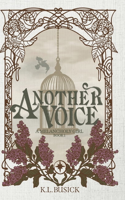 Another Voice Another Voice: A Melancholy Girl, Book 1, (Hardcover)