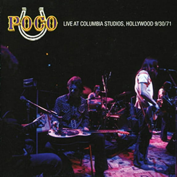 Poco - Live At Columbia Studios, Hollywood 9/30/71 - Music & Performance - CD