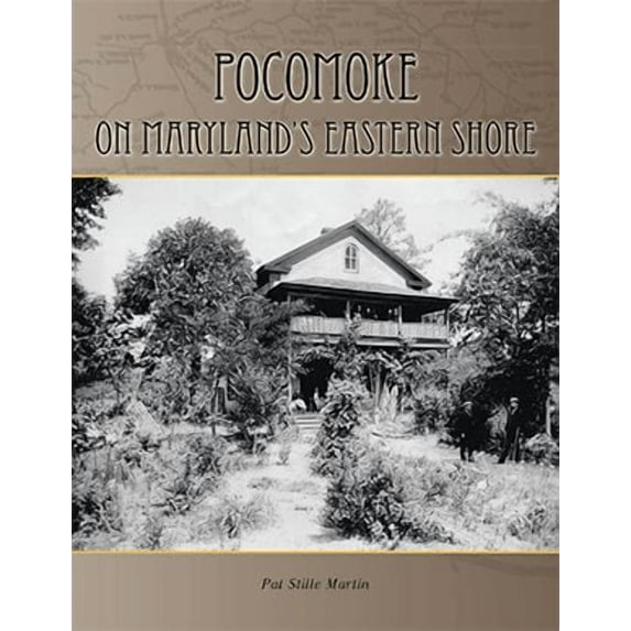 Pocomoke: On Maryland's Eastern Shore (Paperback)
