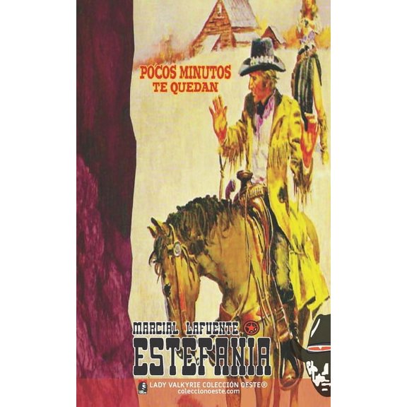 Pocos minutos te quedan (Coleccin Oeste), (Paperback)